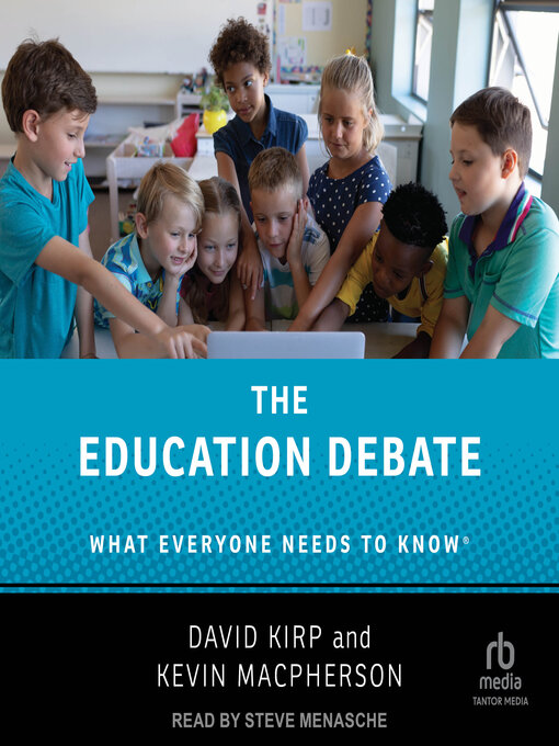 Title details for The Education Debate by David Kirp - Available